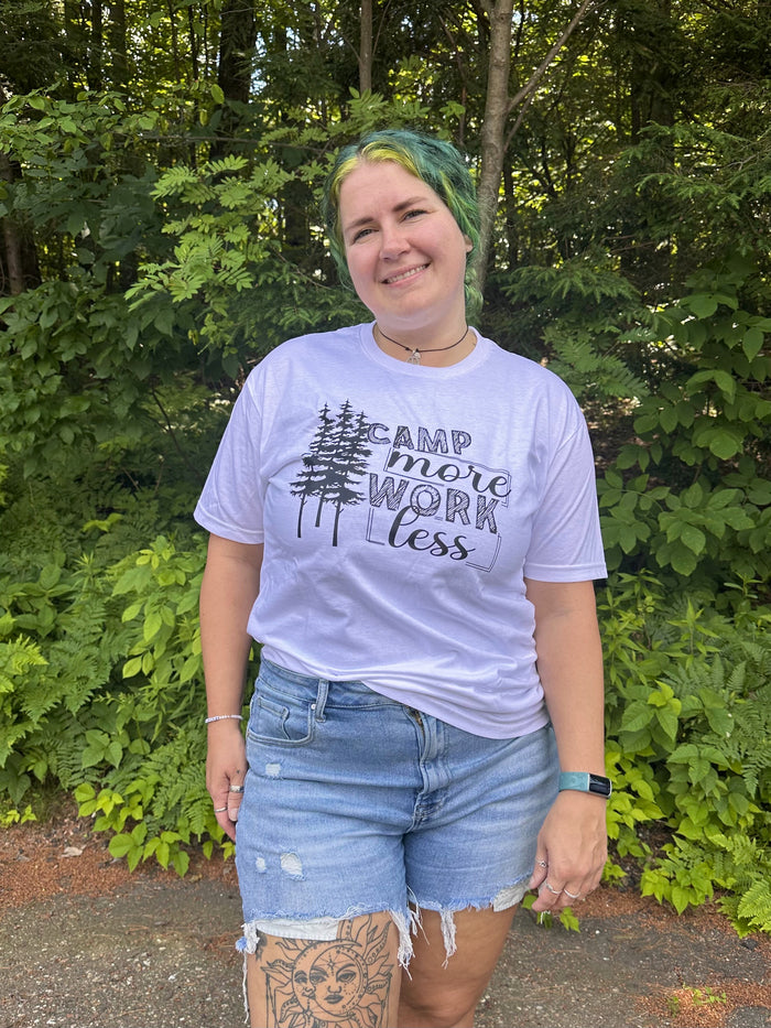 Camp More, Work Less Graphic Tee