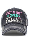 "Not a Day Over Fabulous" Distressed Cap
