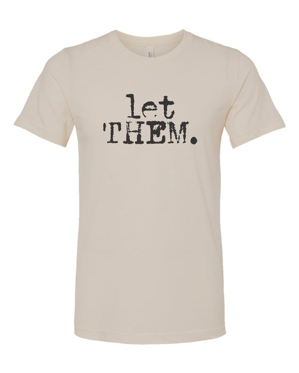 "Let Them" Graphic Tee