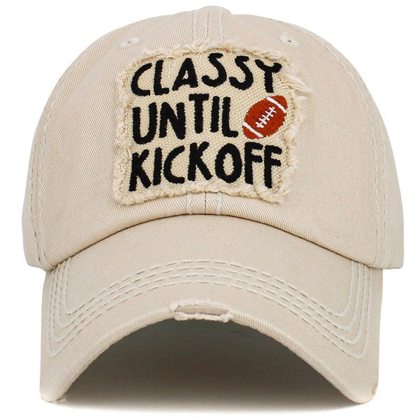 "Classy Until Kickoff" Distressed Baseball Cap