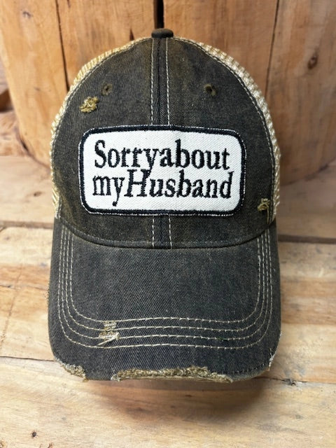 Sorry About My Husband Distressed Baseball Cap