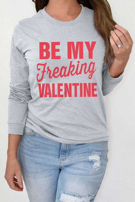 "Be My Freaking Valentine" Graphic Top
